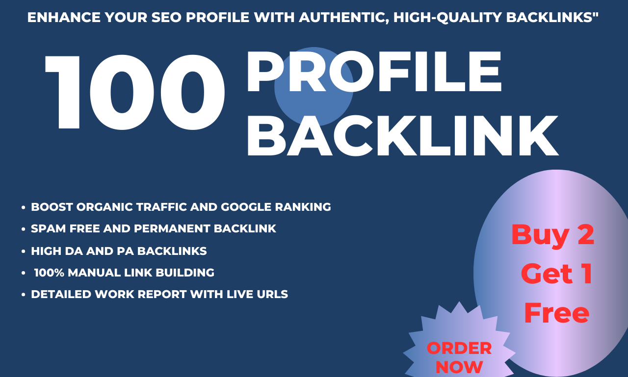 Unlock the Power of 100 Profile Backlinks Today