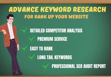 I will deliver advance keyword research & competi...