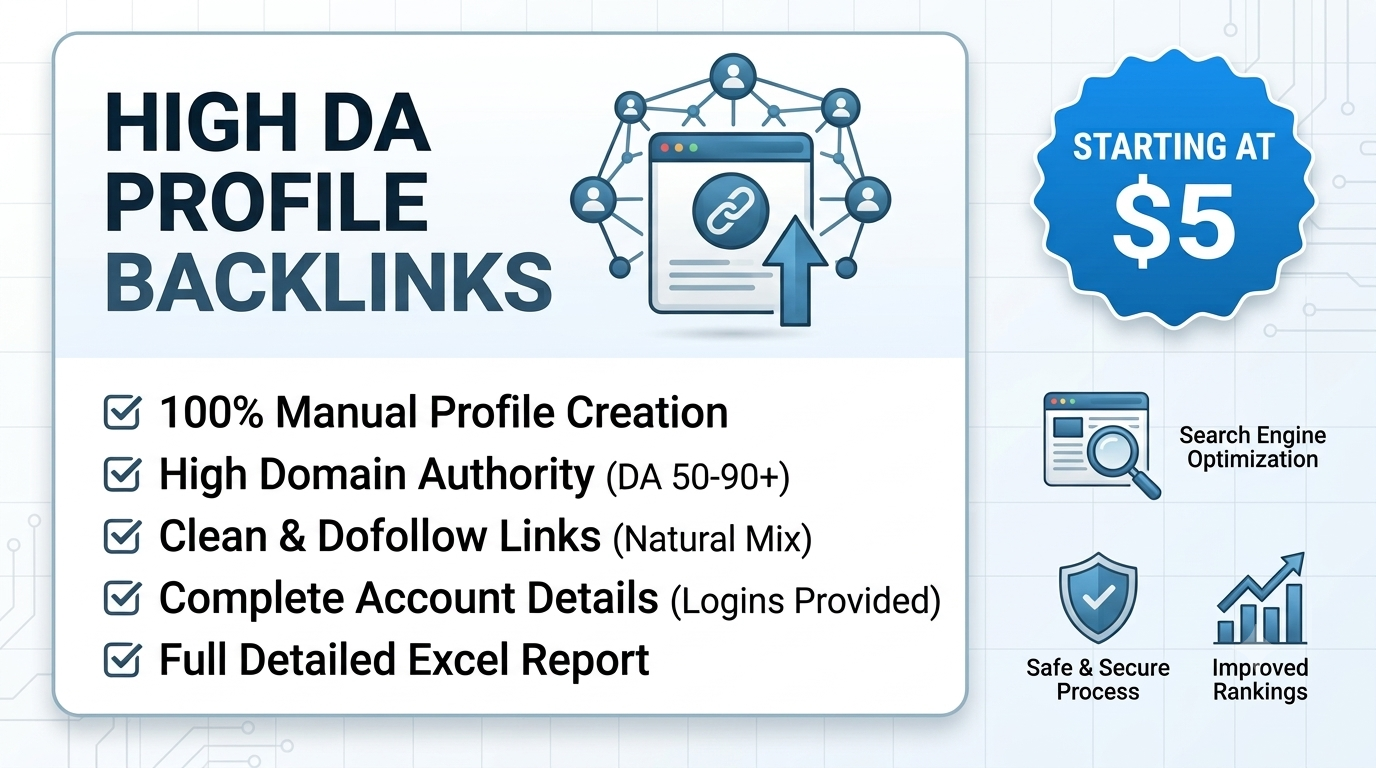 I Will Create 100 High DA Profile Backlinks Manually for Top Google Ranking
