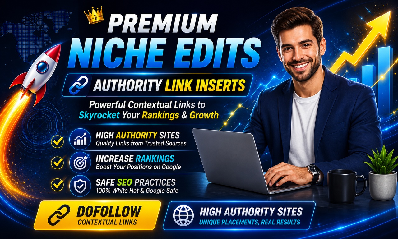 I Will Build 5 Premium Niche Edit Link Insertions for Higher Google Rankings