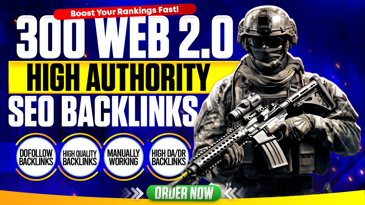 Get Powerful 300 Web 2.0 Backlinks to Boost Your Rankings Fast