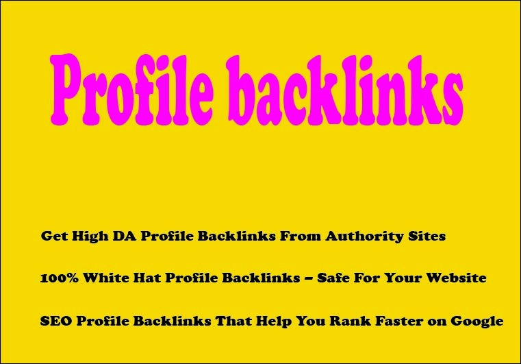 High authority 100 profile backlinks for SEO and Google ranking