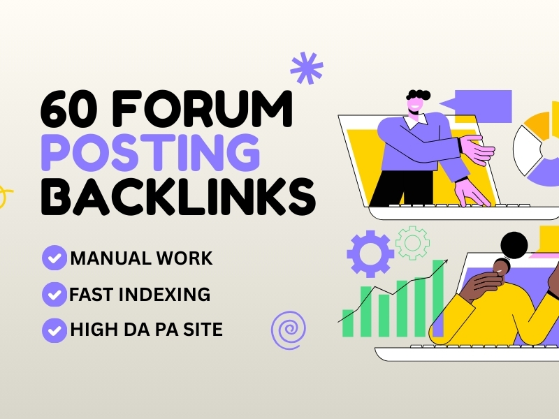 I will submit 60 manual forum posting backlinks on hi...