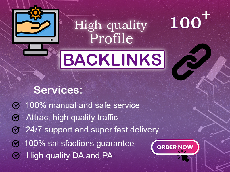 I will create 100+ high-quality and unique profile backlinks to boost your website ranking