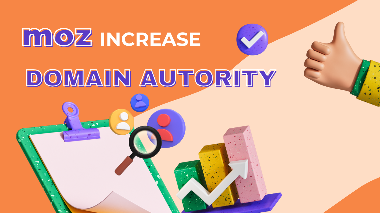 Increase Moz Domain Authority 50+ Fast