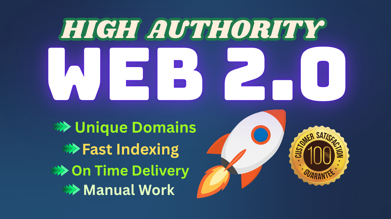 I Will Provide 100+ High DA Web2.0 Backlinks to Skyrocket Your SEO