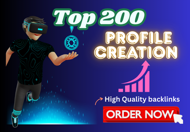 I will create 200 powerful Profile creation backlinks...