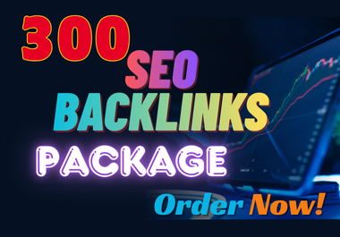 I will create 300 powerful SEO backlink package to bo...