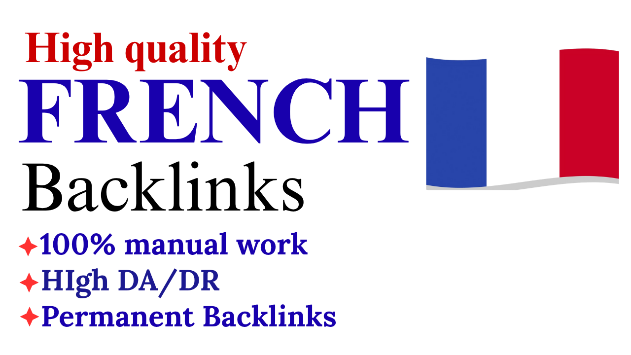 I will create 30 powerful French Do Follow Backlinks ...