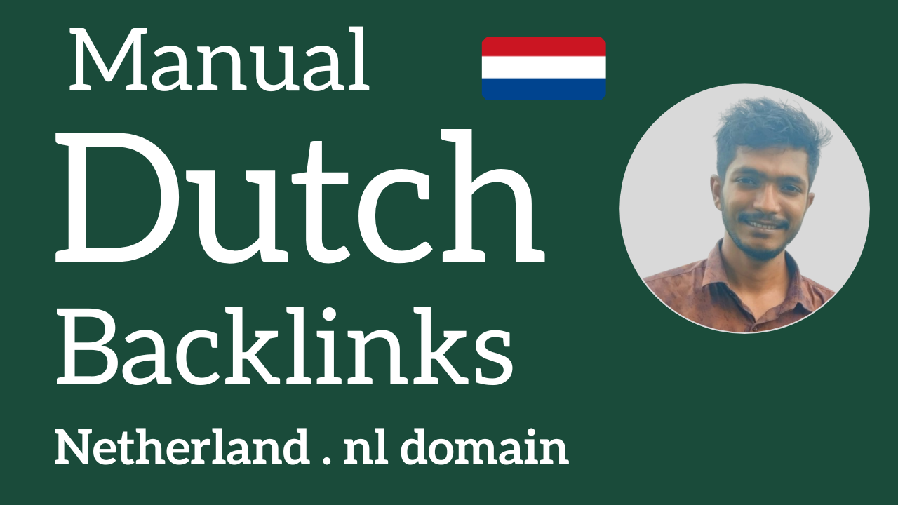 I Will Build Dutch Backlinks for Netherlands Websites