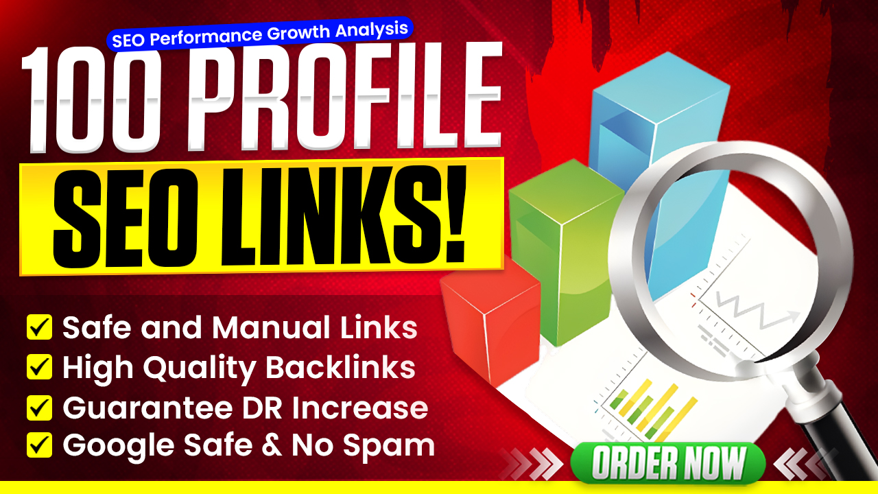 Create 100 Manual Profile Backlinks for SEO Ranking Improvement &ndash; Safe & White-Hat