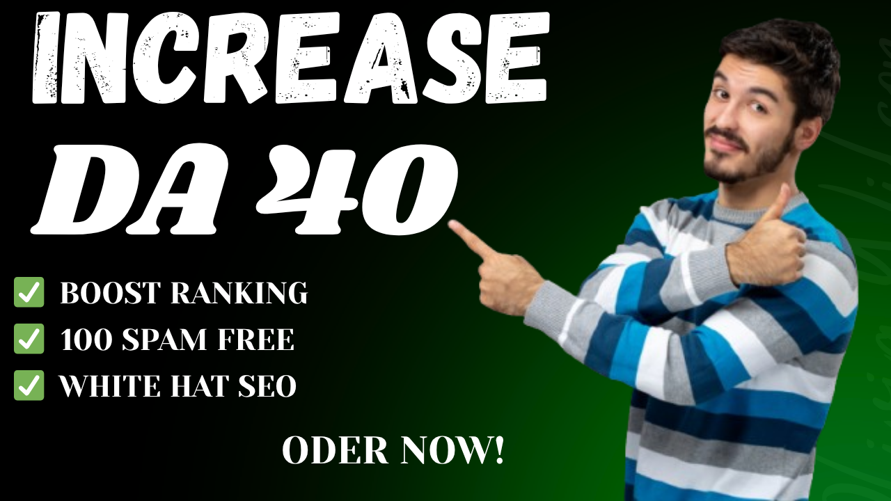I will increase moz da domain authority 40 WITH SAFE ...