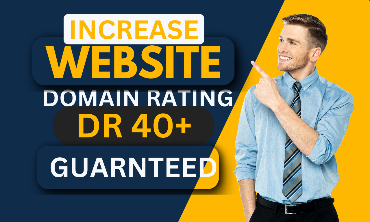 I Will Increase Ahrefs DR 40+ with Premium Authority ...