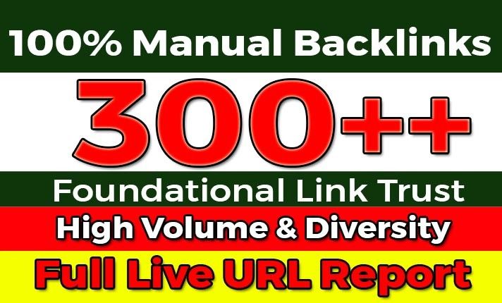 Manual 300+ Backlinks to Boost Your Website Trust