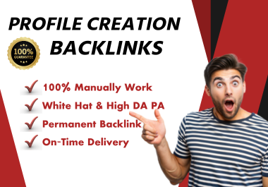 I Will Create 50 High-Authority Profile Backlinks for...