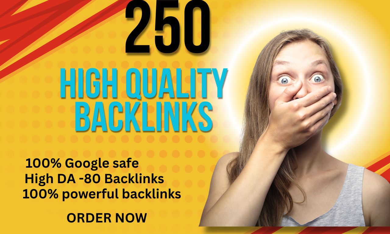 I will create 250 backlinks high da seo link building...