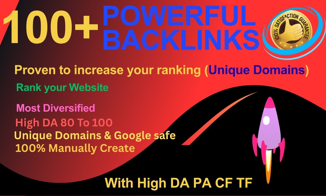 Create Top 100 Powerful backlinks Rank your Website W...