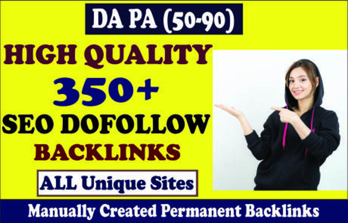 350+ High Quality SEO Dofollow Backlinks from Unique Sites
