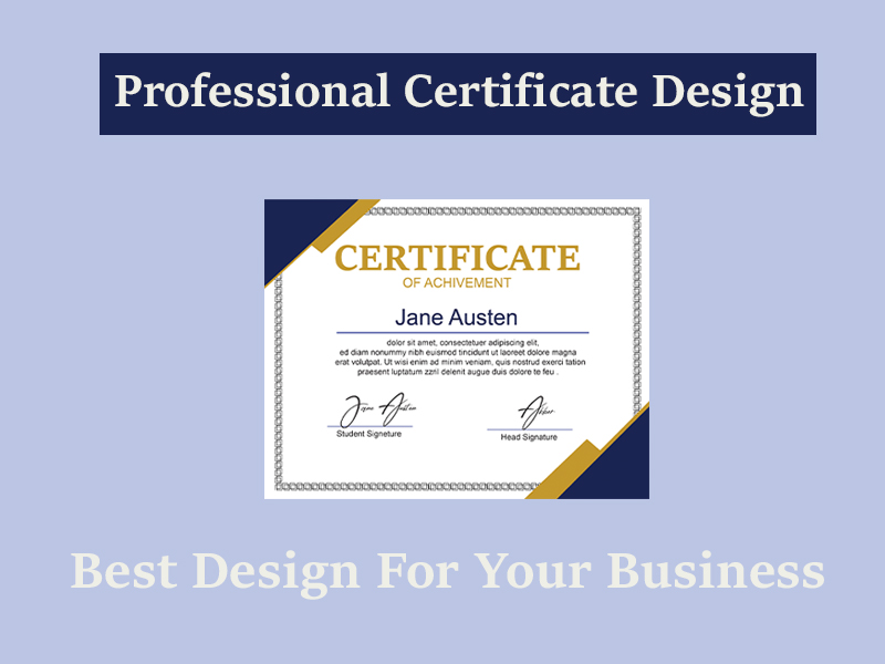 I Will Create Eye Catching and Professional Certificate Design for your Business