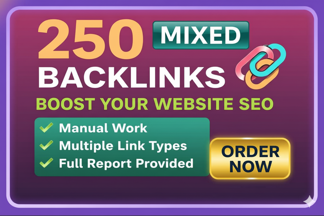 I will build 250 safe mix backlinks to boost Google ranking naturally