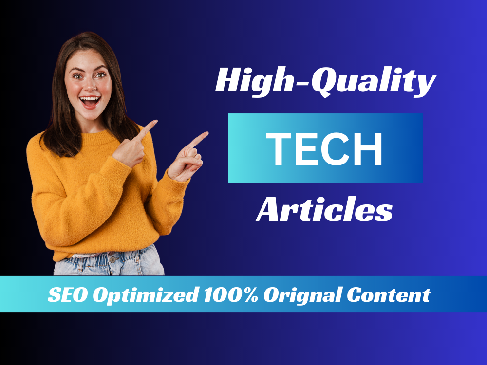 I will write fully SEO-optimized tech articles and blog posts