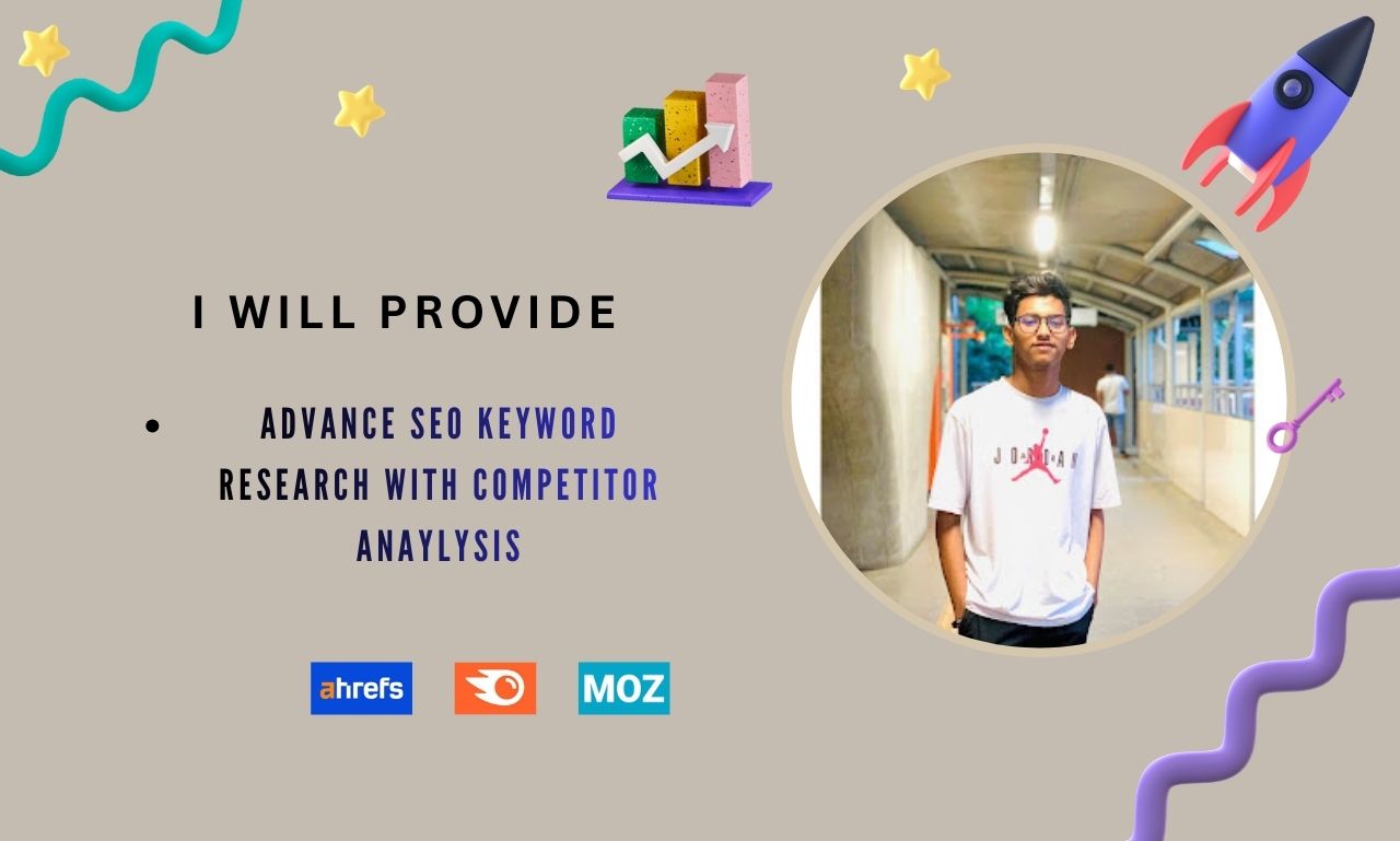 I will provide advance SEO keyword research with comp...