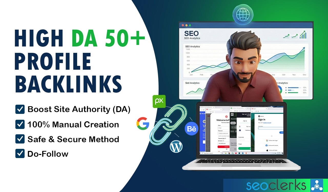 Manually Build High DA 50+ Profile Backlinks to Improve Site Authority