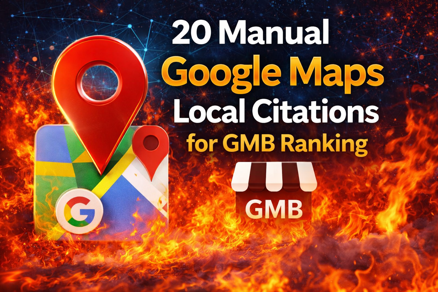 20 Manual Google Maps Local Citations for GMB Ranking