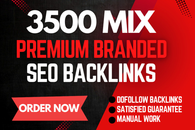 3500 high quality mix premium SEO backlinks for website SEO