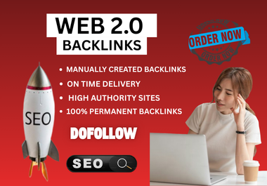 Get 60 High-Quality Manually Built Web 2.0 Backlinks for Better SEO Rankings