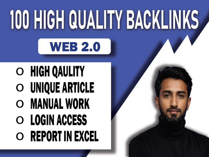 I Will Create 100 High Quality Dofollow Backlinks, Web 2.0, 100 % Manually