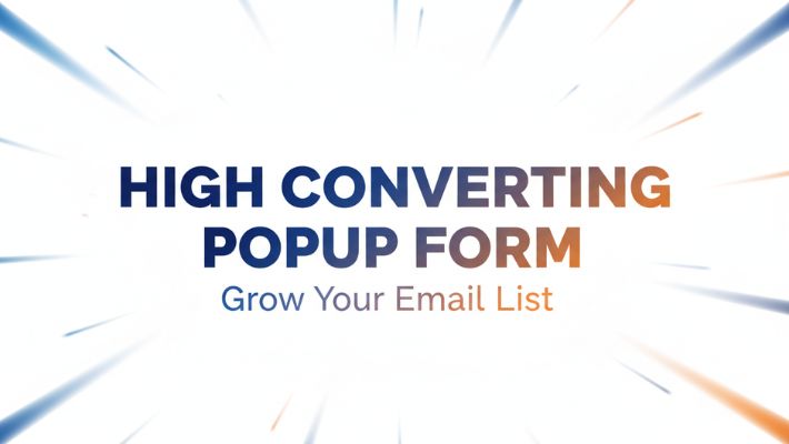 I will create high converting popup form for your Web...