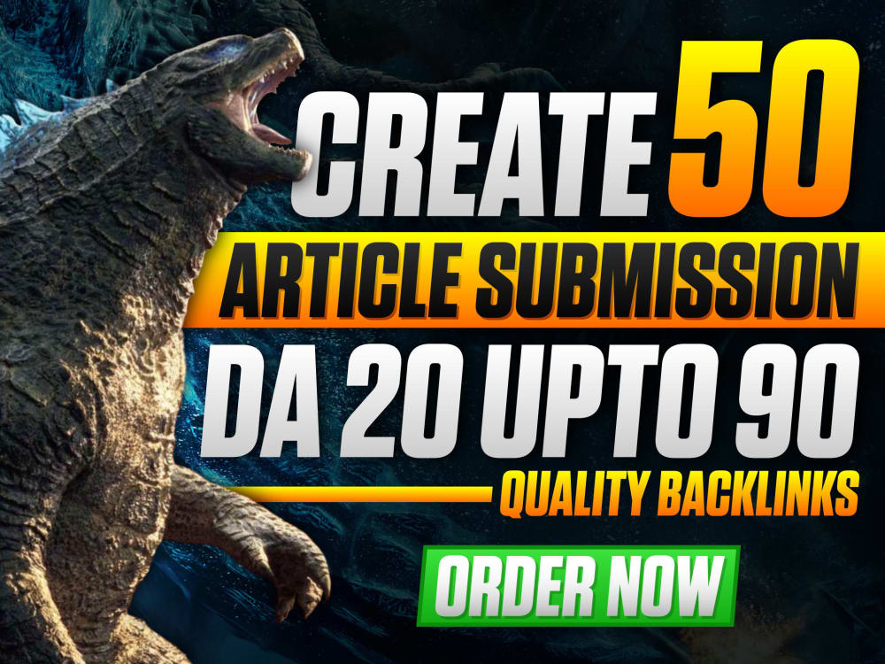 I will do 50 High DA Article Submissions for SEO Back...