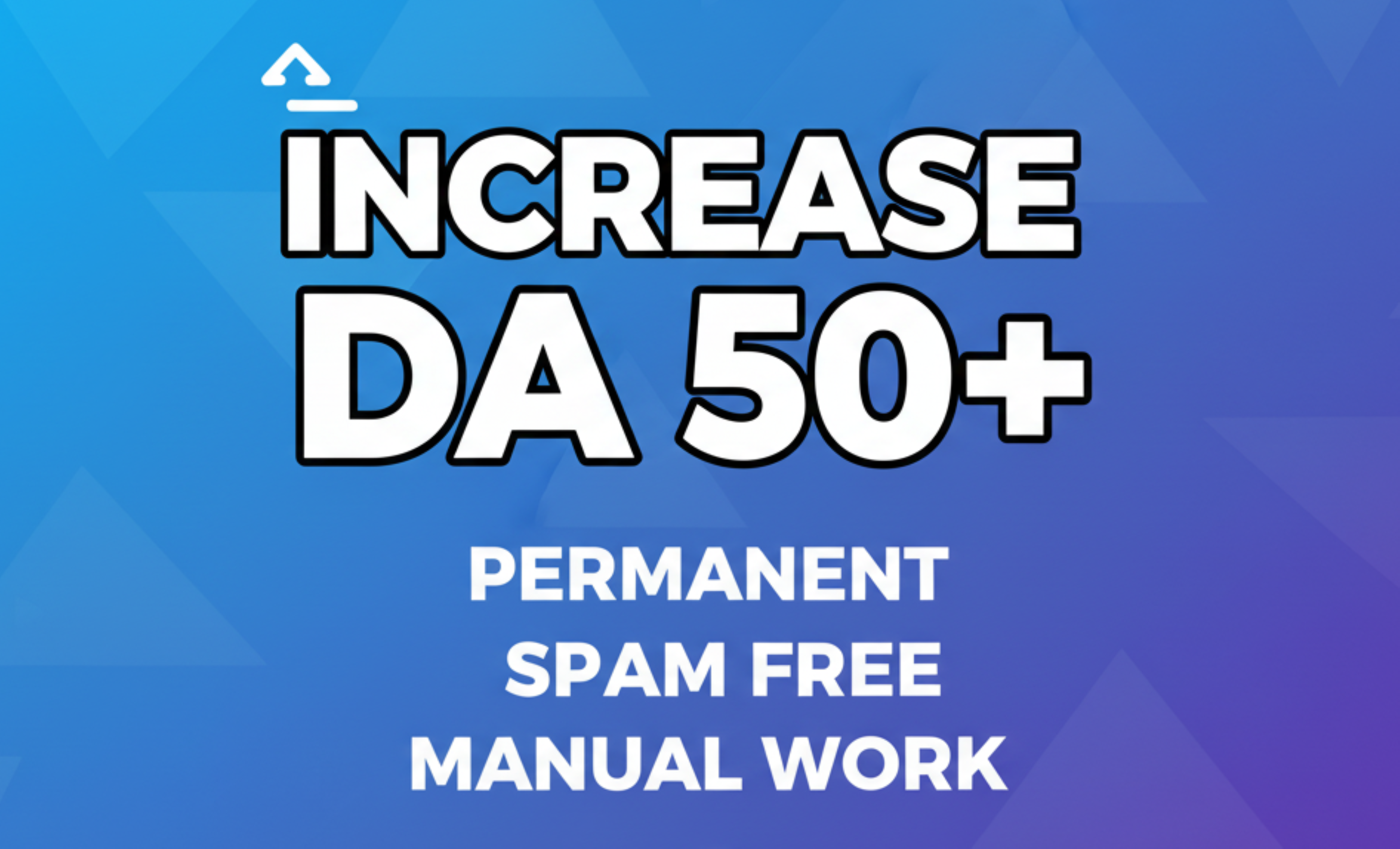 Increase Moz DA 50+ of website with high quality back...