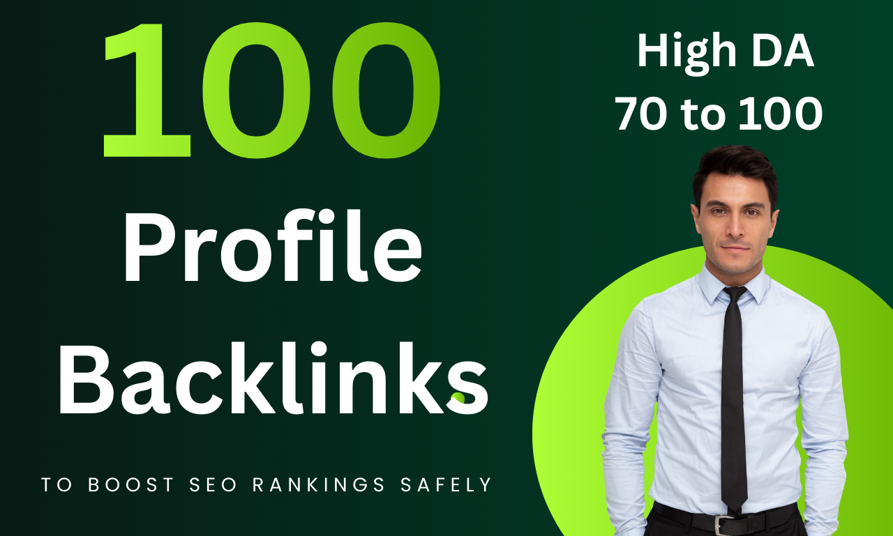 100 high authority profile backlink building for fast SEO ranking and traffic growth