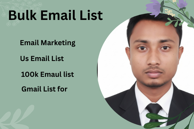I will do bulk email list, valid list for email gmai...