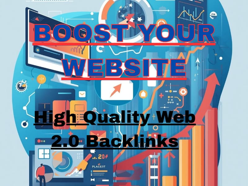 Will Build 100 Powerful Web 2.0 Backlinks to Boost Your Website