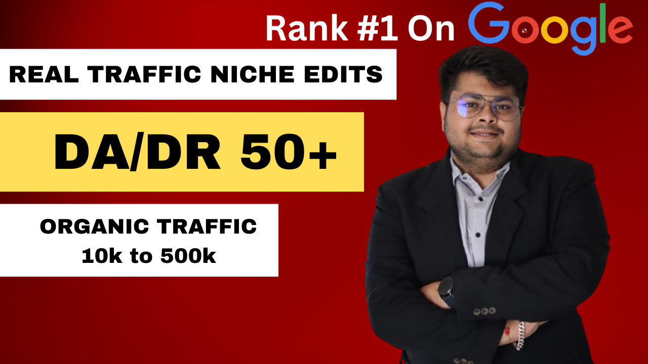 1 Niche Edits on Real Traffic Authority Blogs 10K+ Tr...