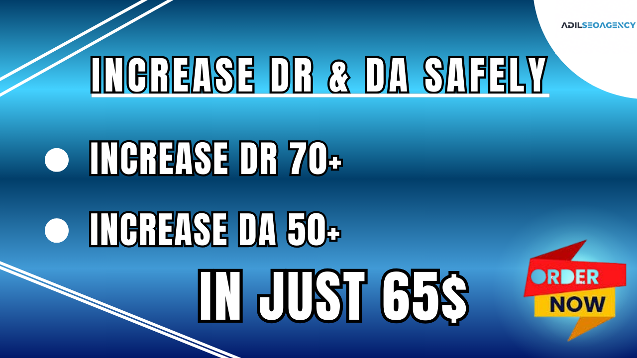 I Will Increase Your Website DR & DA with Safe High Authority Backlinks