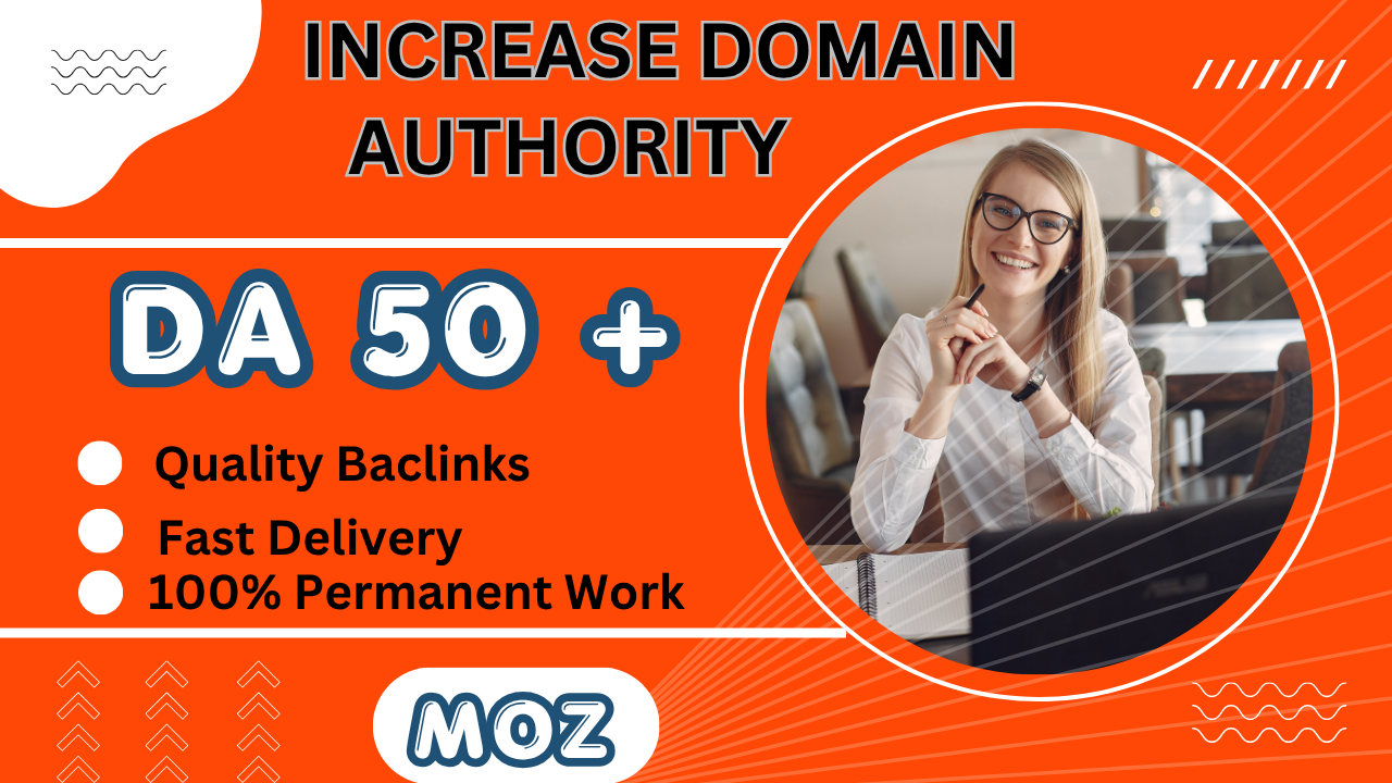 Increase Da 50 Plus With high Authority Backlinks 