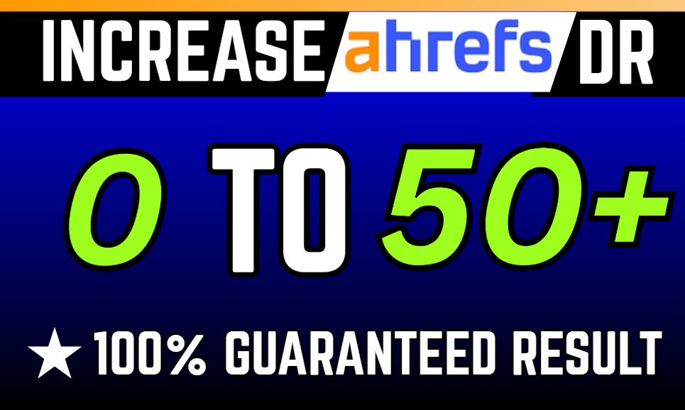 Guaranteed DR Boost from 0 to 50+ with High Authority Backlinks