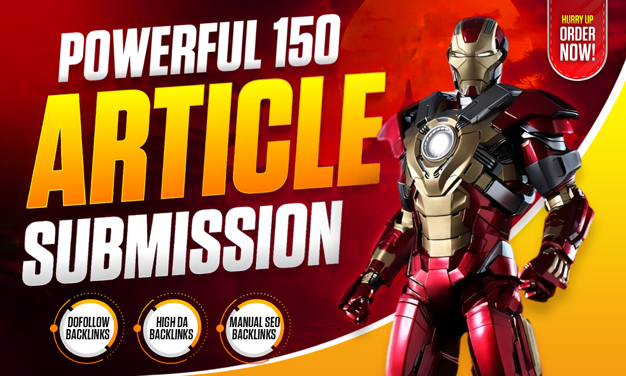 Get 150 High-Quality Dofollow Article Submissions Hig...