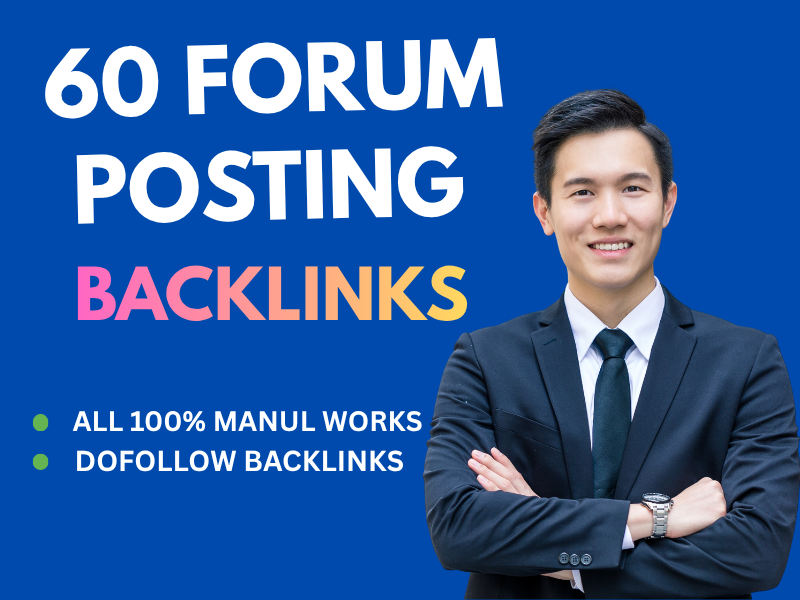 I will provide powerful 60 forum Posting backlink to ...