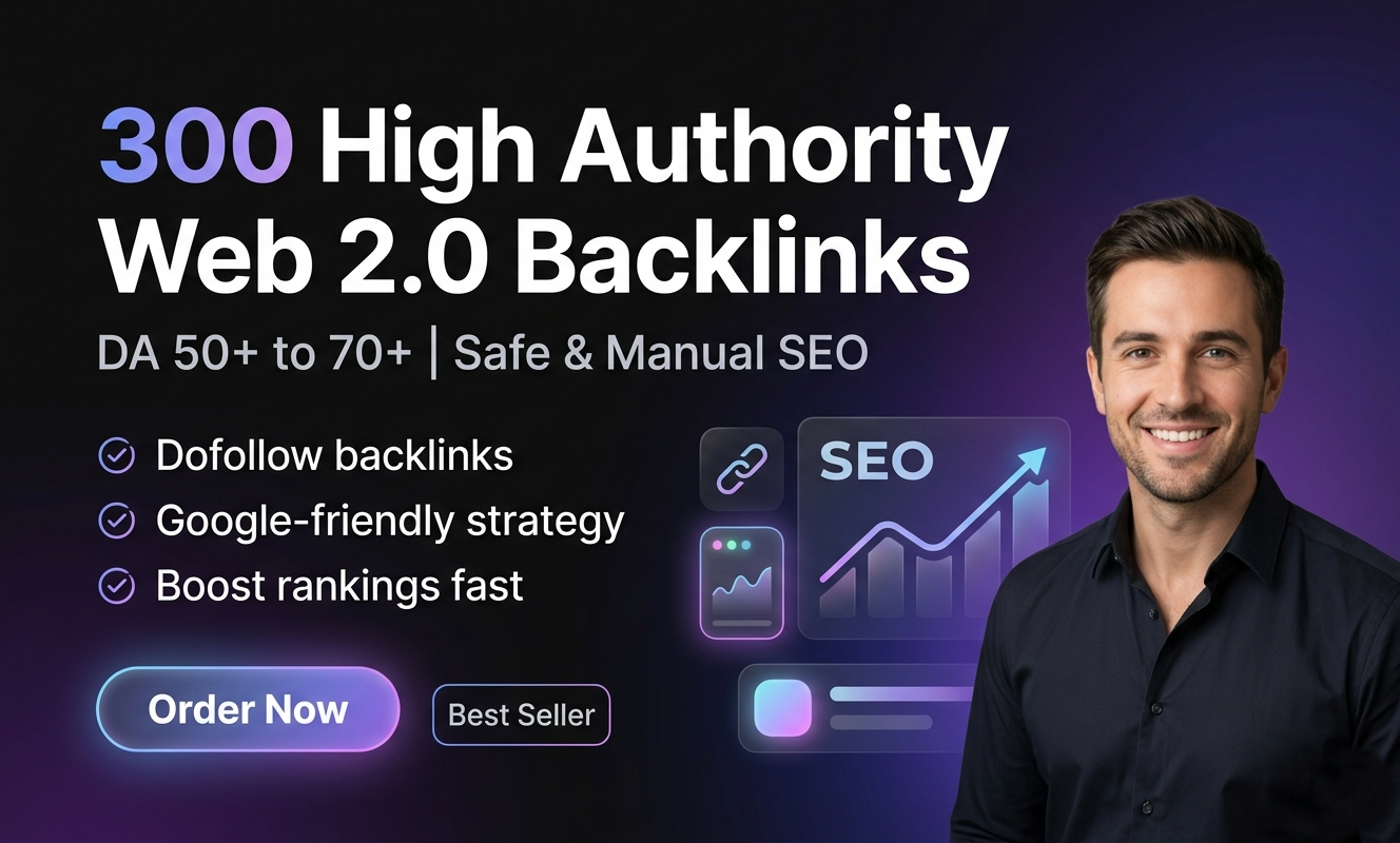 300 High Authority Web 2.0 Backlinks | Manual Dofollow Web 2.0 Link Building