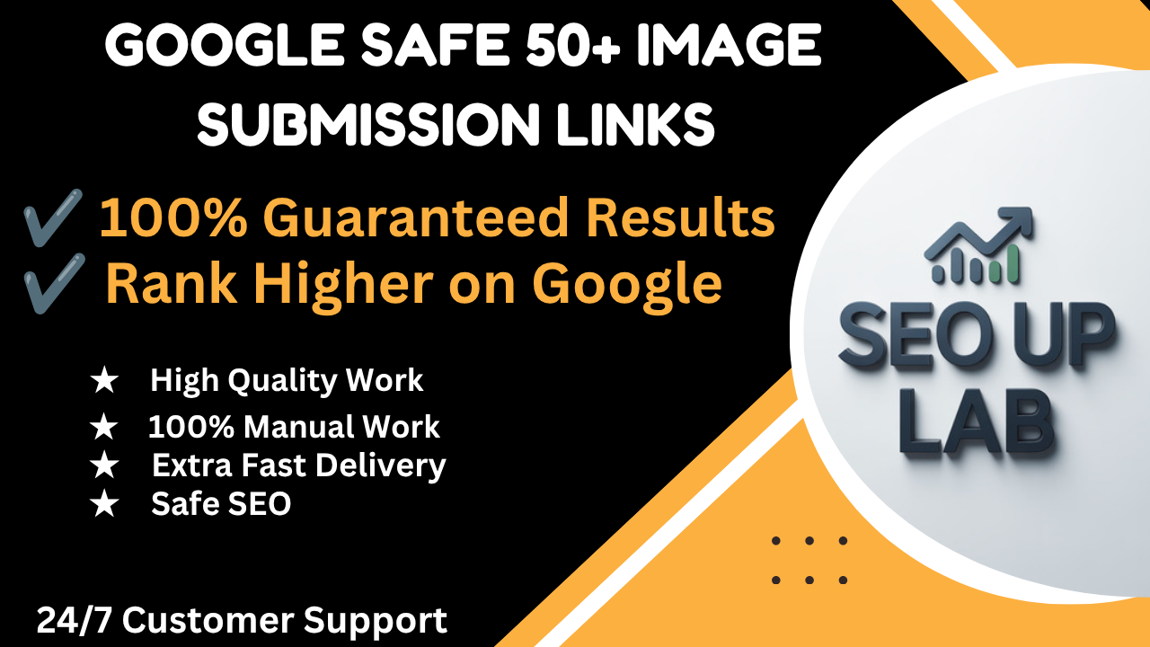 Google Safe 50+ Image Submission Links