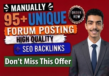 Make 95+ Forum Postings for High-Quality SEO Backlinks and Website Growth
