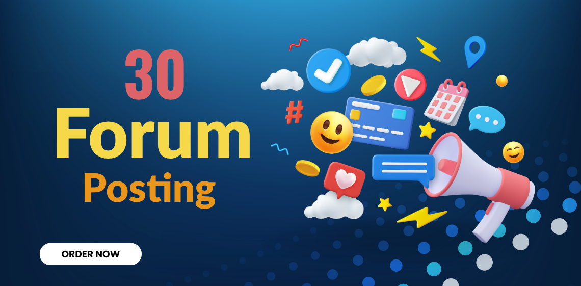 I Will Do 30 High Authority Forum Posting for SEO Bac...