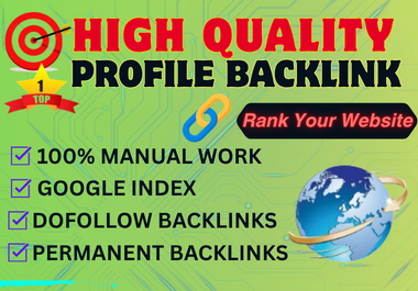 I Will Provide 150 Permanent Dofollow Profile Backlinks with Manual SEO Work 
