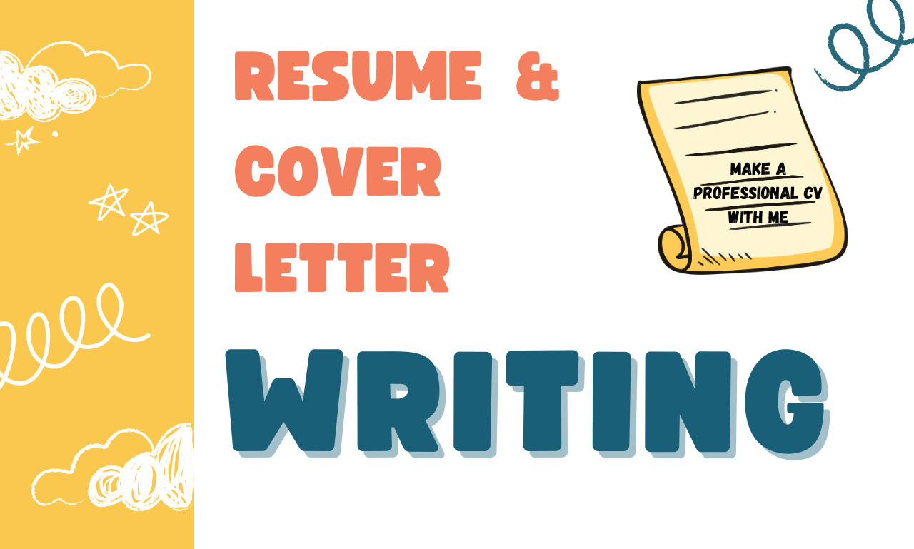 Writing and designing resume and cover letter 