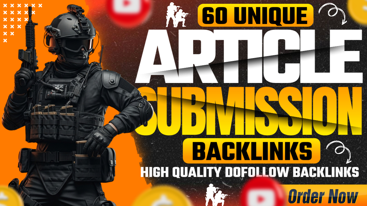 Powerful 60 Unique Article Submission for High-Qualit...